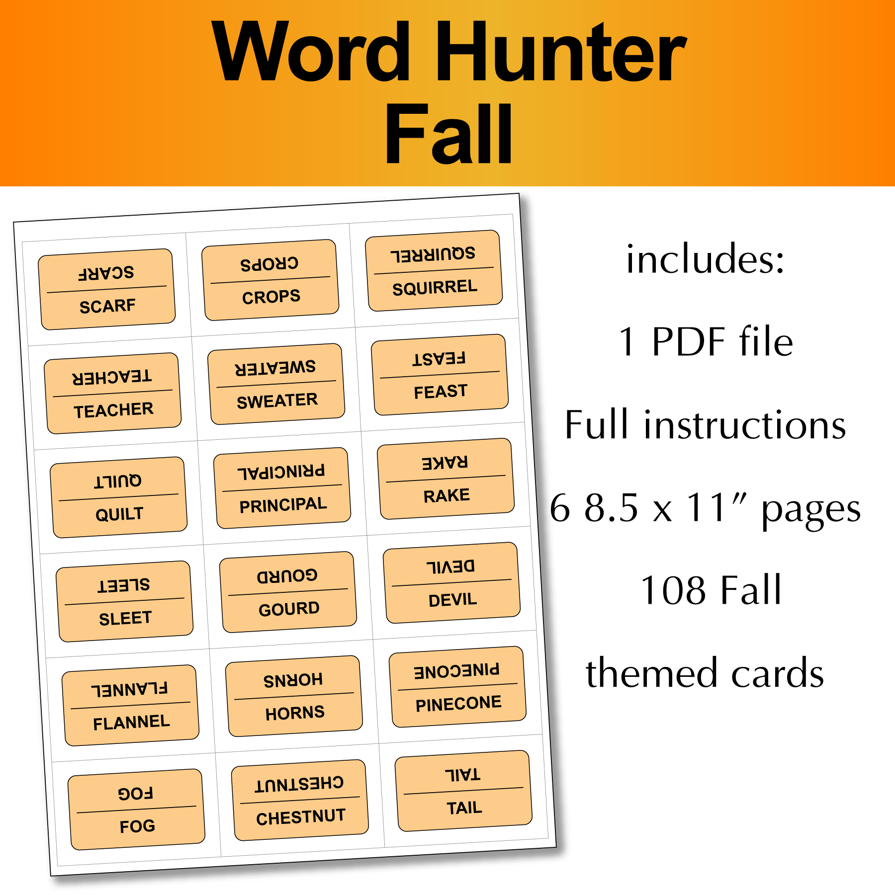 Word Hunter Fall includes 1 PDF file. Full instructions. 6 pages, 108 cards. Page size8.5 x 11"