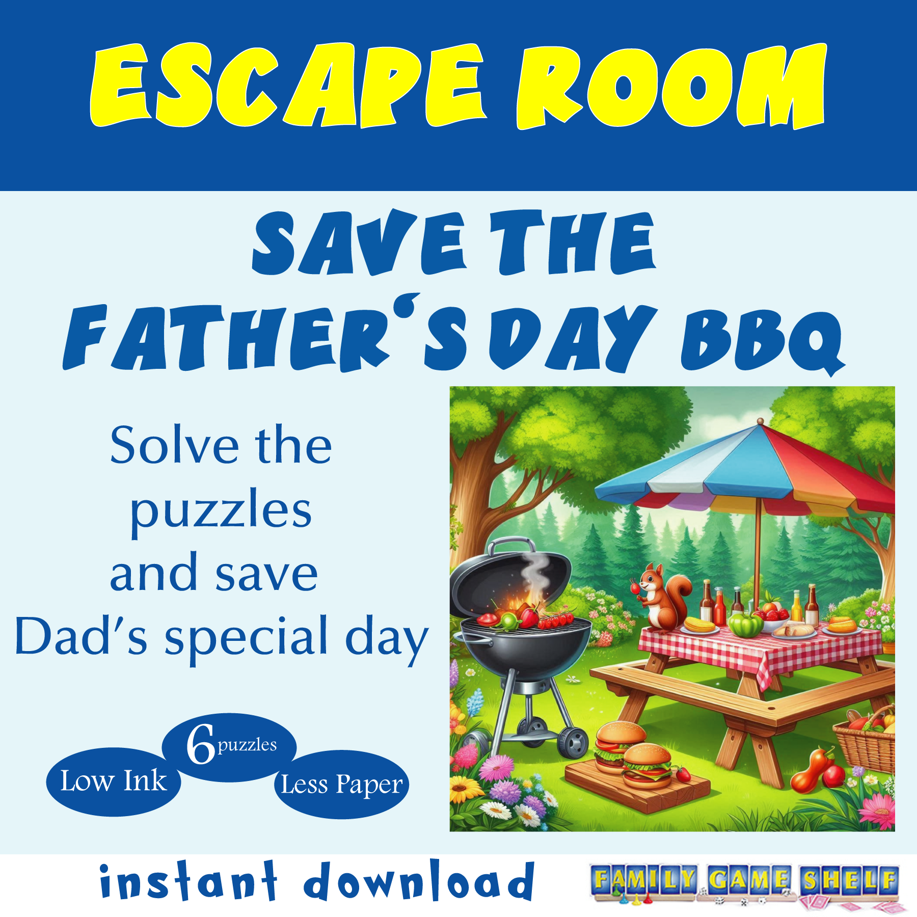 Eascpe room for kids. Save the Father's Day BBQ. Sole the puzzles and save the day. 6 puzzles, instant download