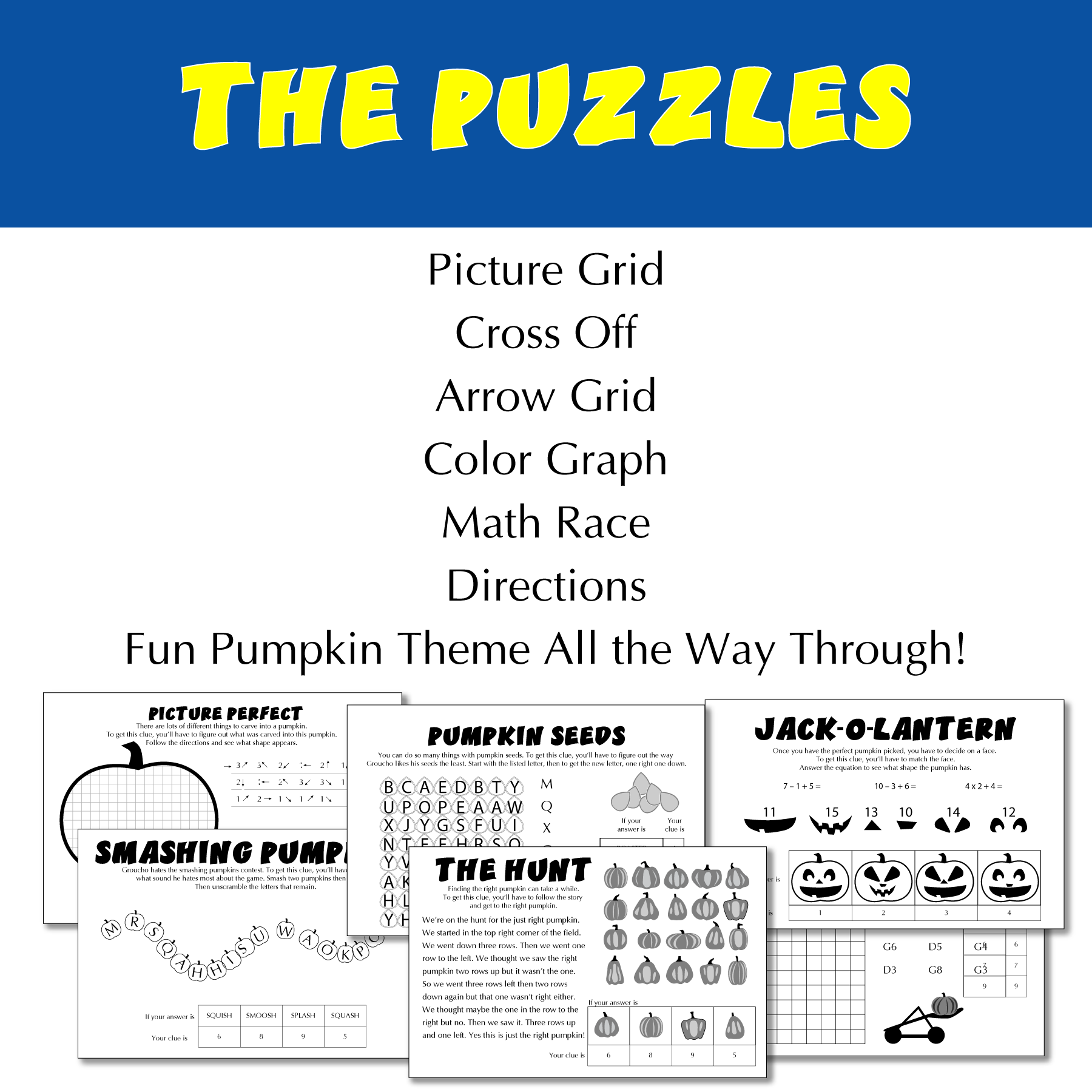 The puzzles: Picture Grid, Cross Off, Arrow Grid, Color Graph, Math Race, Directions. Fun Pumpkin Theme All the Way Through!