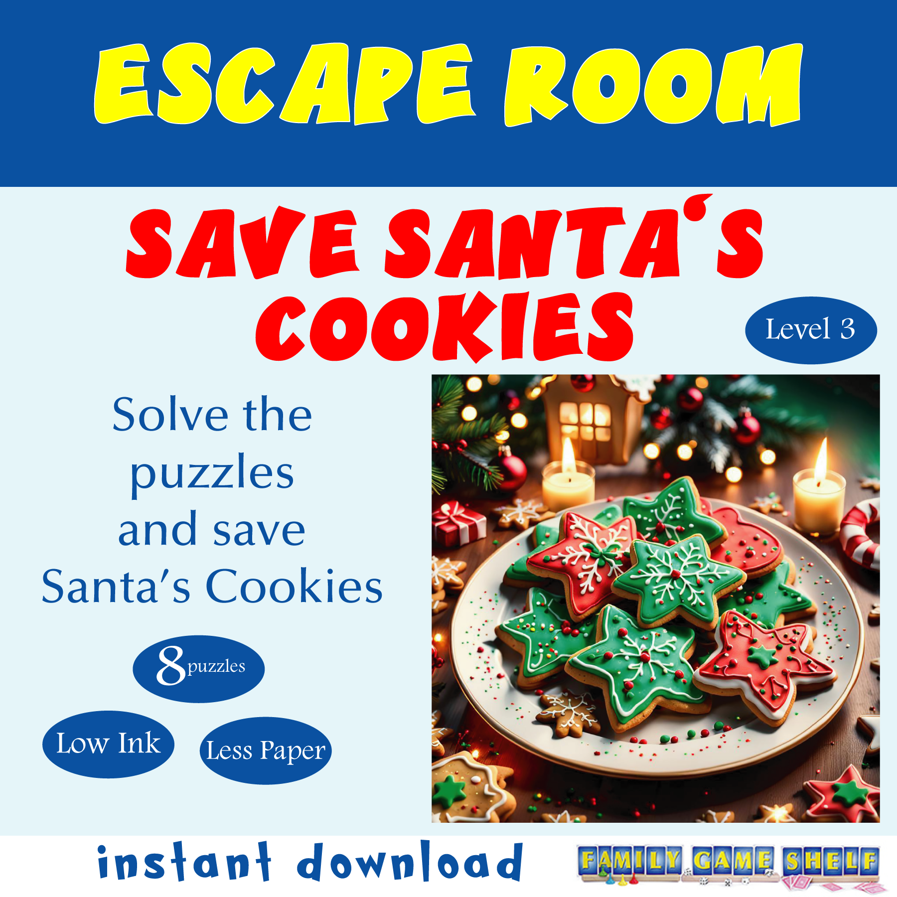 Escape room for Save Santa’s Cookies. Solve the puzzles and save Santa’s Cookies. Level 3. Less ink, less paper. Instant download.