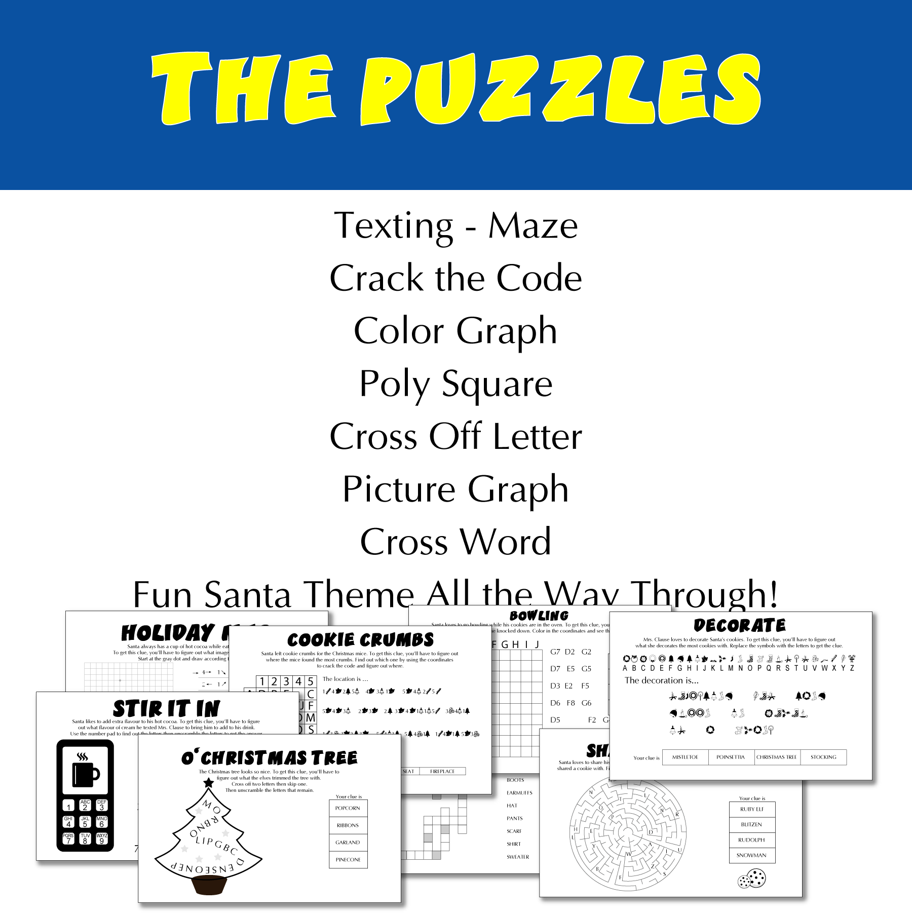 The puzzles: Texting, Maze, Crack the Code, Color Graph, Poly Square, Cross Off Letter, Picture Graph, Cross Word. Fun Santa Theme All the Way Through!