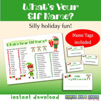 What’s Your Elf Name? Silly holiday fun! Name Tags Included. instant download