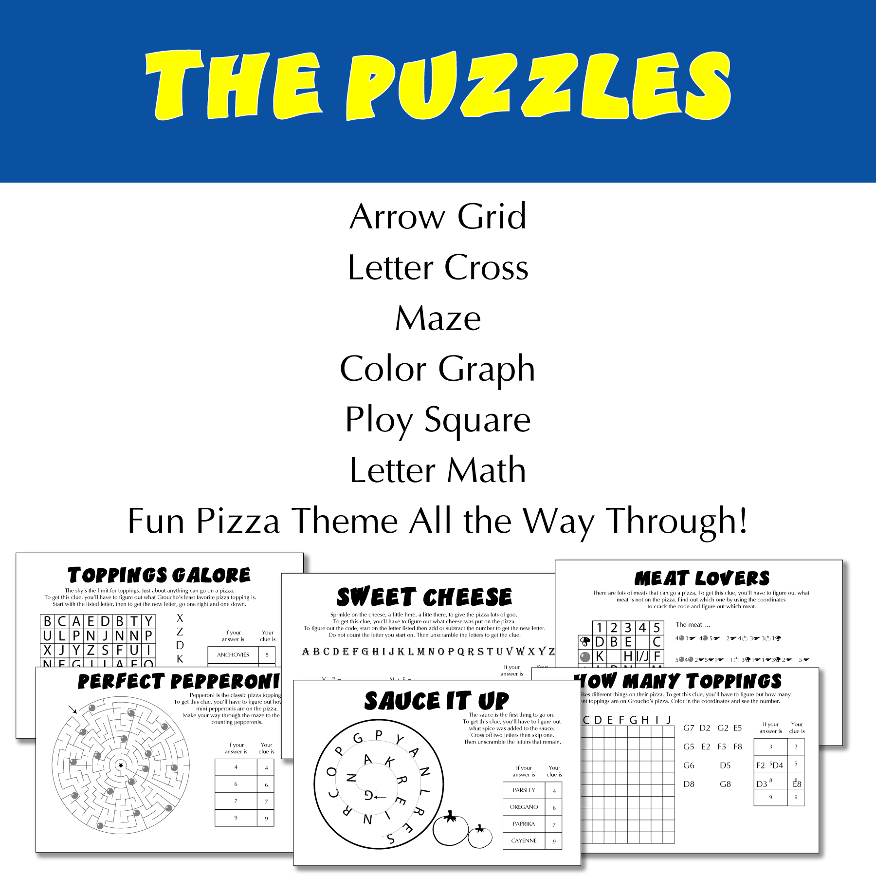 The puzzles: Arrow Grid, Letter Cross, Maze, Color Graph, Ploy Square, Letter Math. Fun Pizza Theme All the Way Through!