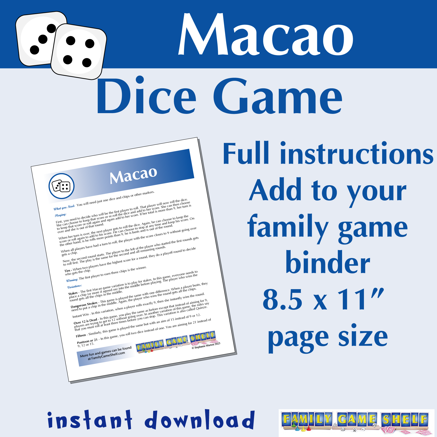 Macao dice game full instructions. Add to your family game binder. 8.5x11" page size.