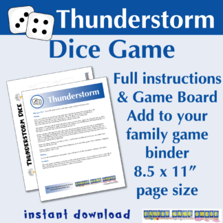 Thunderstorm Dice Game. Full instructions and game board. Add to your family game binder. 8.5 x 11" page size