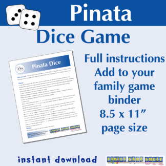 Piñata dice game. Full instructions. Add to your family game binder. 8.5 x 11" page size