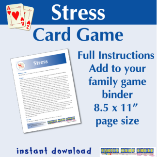 Stress card game. Full instructions. Add to your family game binder. 8.5 x 11" page size. Instant download