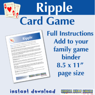 Ripple card game full instructions. Add to your family game binder. 8.5 x 11" page size. Instant download.