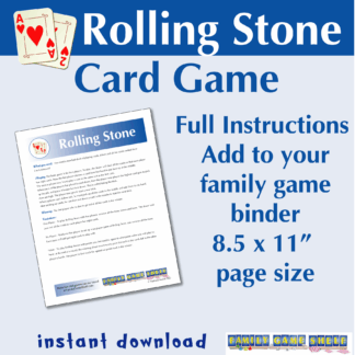 Rolling Stone card game. Full instructions. Add to your family game binder. 8.5 x 11" page size. Instant download.