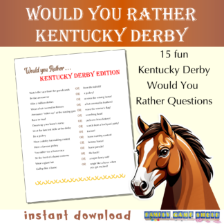 Would you Rather Kentucky Derby. 15 fun Kentucky Derby Would you rather questions. Instant download