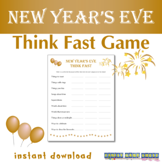 New Year's Eve Party Game Think Fast Printable game for adults, kids, teens, family
