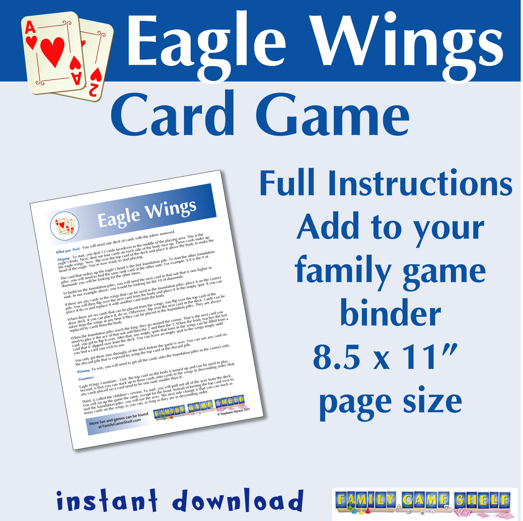 Eagle Wings Card Game. Full instructions. Add to your gamily game binder. 8.5 x 11" page size. Instant download.