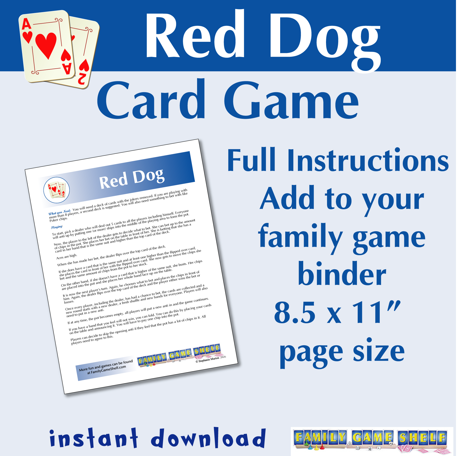 Red Dog Card Game. Full instructions. Add to your family game binder. 8.5 x 11" Instant download