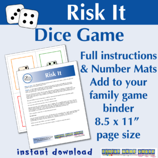 Risk It! Dice game. Full instructions and number mats. Add to your family game binder. 8.5 x 11" page size. Instant download.