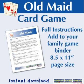 Old Maid card game. Full instructions. Add to your family game binder. 8.5 x 11" page size. Instant download