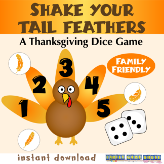 Shake your tail feathers! A Thanksgiving Dice Game. Family Friendly. A colourful turkey with the numbers 1 to 5 on its tail feathers. instant download