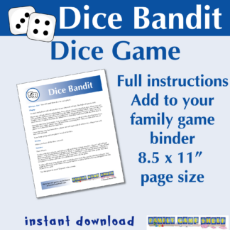 Dice Bandit dice game. Add to your family game binder. Full instructions. Instant download.